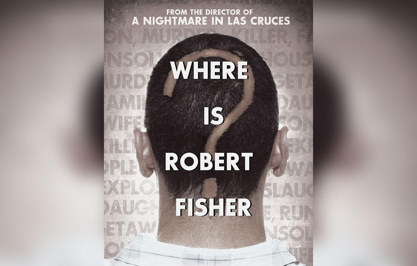 lesser known true crime docs to watch where is robert fisher